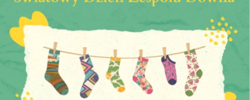 21 marca Światowy Dzień Zespołu Downa